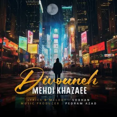 Mehdi Khazaee – Divouneh
