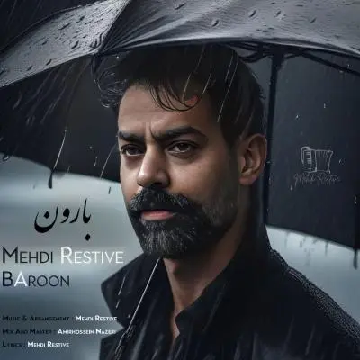 Mehdi Restive – Baroon Mehdi Restive – Baroon