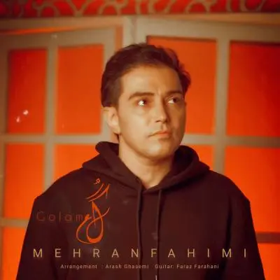 Mehran Fahimi – Golam