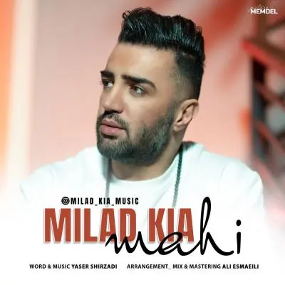 Milad Kia – Mahi