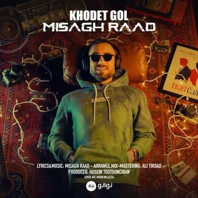 Misagh Raad – Khodet Gol Misagh Raad – Khodet Gol
