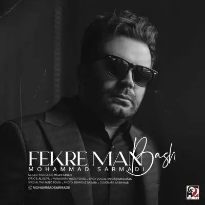 Mohammad Sarmadi – Fekre Man Bash