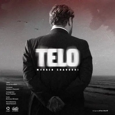 Mohsen Chavoshi – Telo Mohsen Chavoshi – Telo