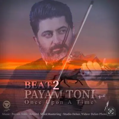 Payam Toni – Beat 2 (Once Upon A Time)