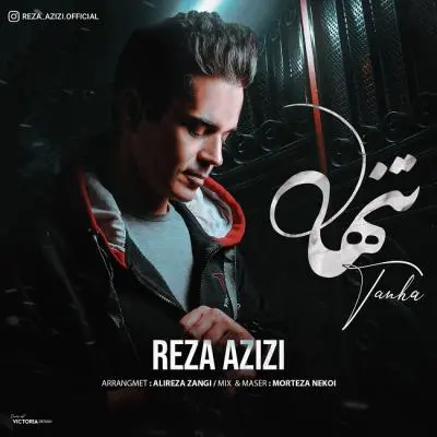 Reza Azizi – Tanha Reza Azizi – Tanha