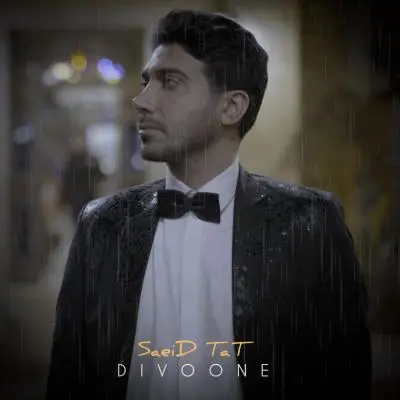 Saeid Tat – Divooneh Saeid Tat – Divooneh