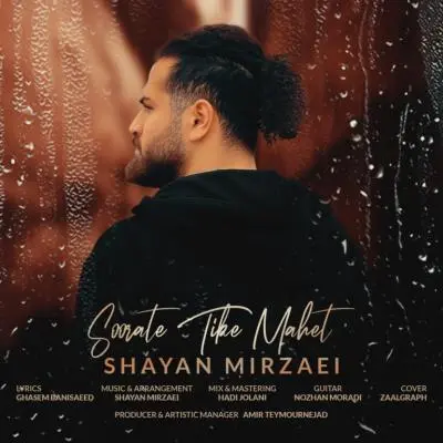 Shayan Mirzaei – Soorate Tike Mahet Shayan Mirzaei – Soorate Tike Mahet