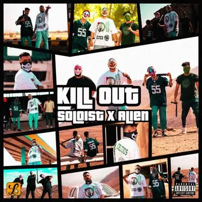 Soloist – Kill OUT (Ft Alien)