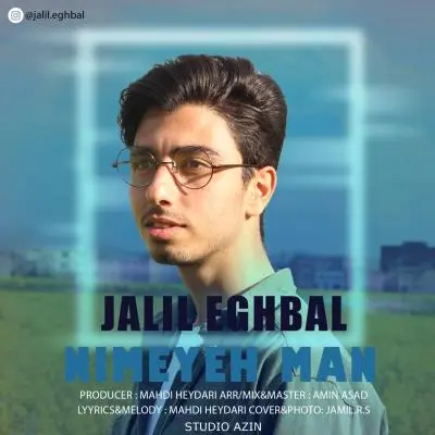 Jalil Eghbal – Nimeye Man