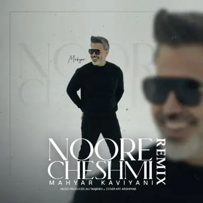Mahyar Kaviyani – Noore Cheshmi Remix