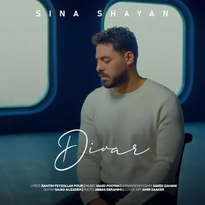 Sina Shayan – Divar Sina Shayan – Divar