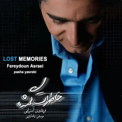 Fereydoun Asraei – Lost Memories