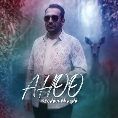 Kooshan Misaghi – Ahoo