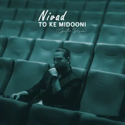 Nivad – To Ke Midooni (Guitar Version)