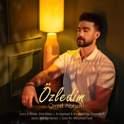 Omid Abbasi – Ozledim Omid Abbasi – Ozledim