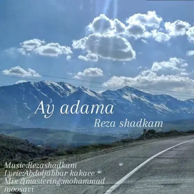 Reza Shadkam – Ay Adama