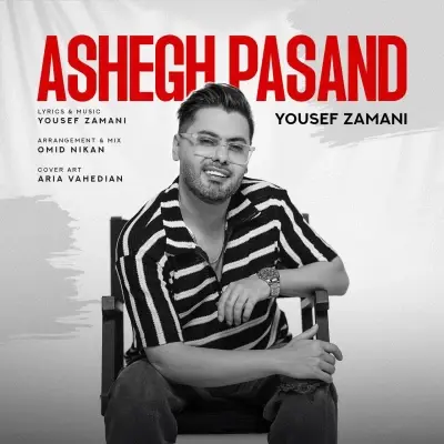 Yousef Zamani – Ashegh Pasand