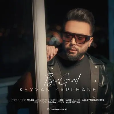 Keyvan Karkhane – Bargard Keyvan Karkhane – Bargard
