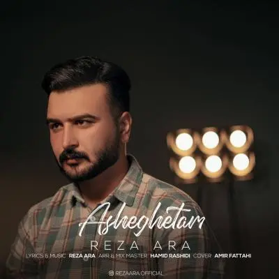 Reza Ara – Asheghetam Reza Ara – Asheghetam