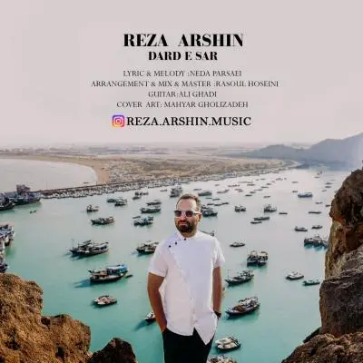 Reza Arshin – Dard e Sar Reza Arshin – Dard e Sar