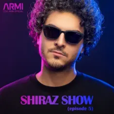 Download Shiraz Show 5 by Dj Armi