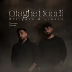 Download Otaghe Doodi (Ft Dariyaan) by Vihaan