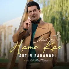 Artin Bahadori – Hame Kas