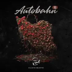 Dj Seyyed – Autobahn 06