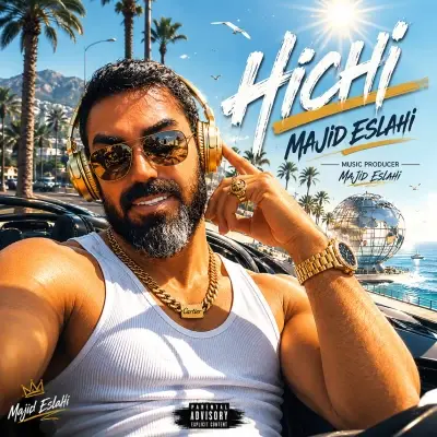 Majid Eslahi – Hichi
