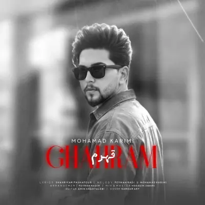 Mohamad Karimi – Ghahram