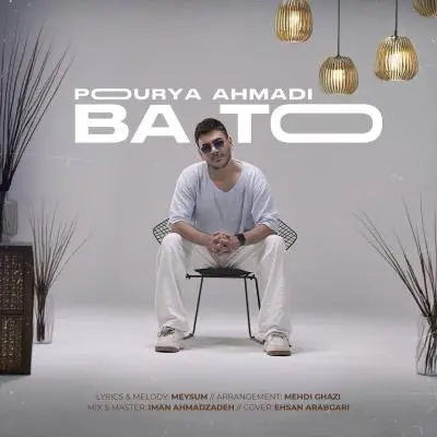 Pourya Ahmadi – Ba To