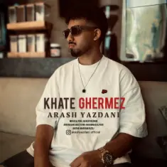 Arash Yazdani – Khate Ghermez