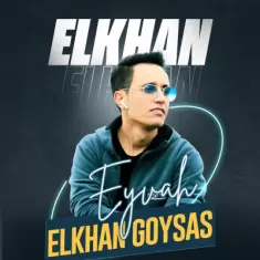 Download Ey Vah by Elkhan Goyses