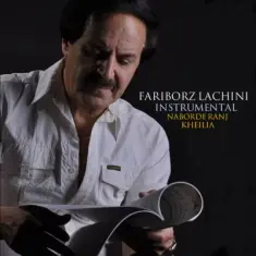 Download Nabordeh Ranj by Fariborz Lachini