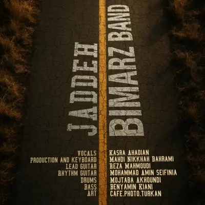Bimarz Band – Jaddeh Bimarz Band – Jaddeh