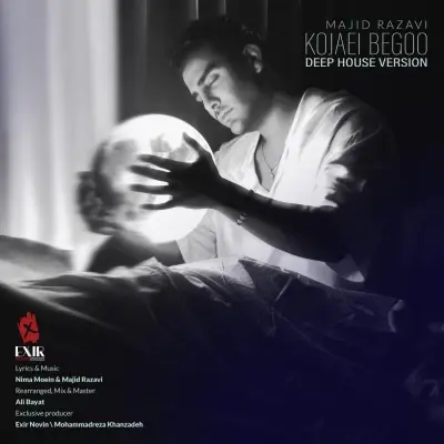 Majid Razavi – Kojaei Begoo (Deep House)