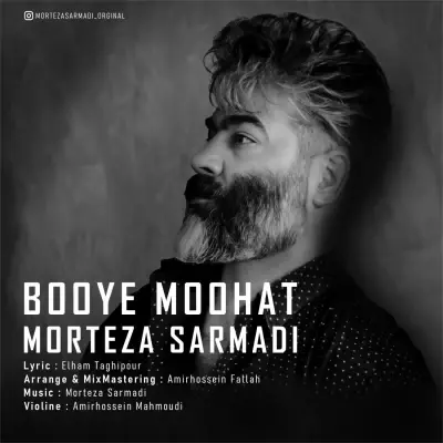 Morteza Sarmadi – Booye Moohat