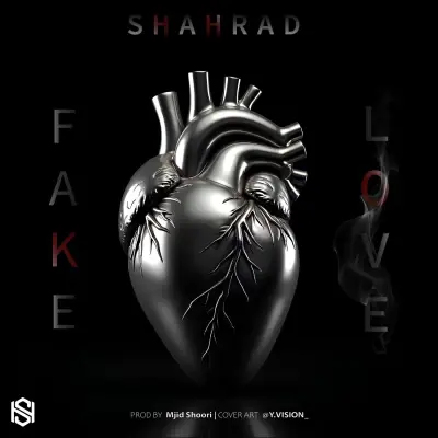 Shahrad – Fake Love