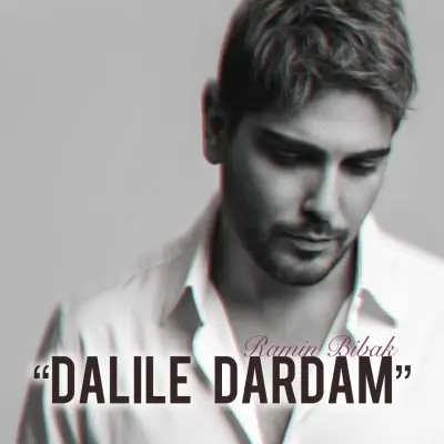 Ramin Bibak – Dalile Dardam Ramin Bibak – Dalile Dardam