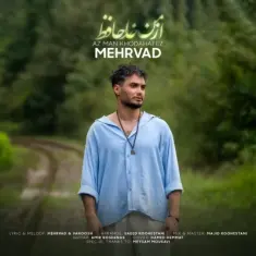 Download Az Man Khodahafez by Mehrvad