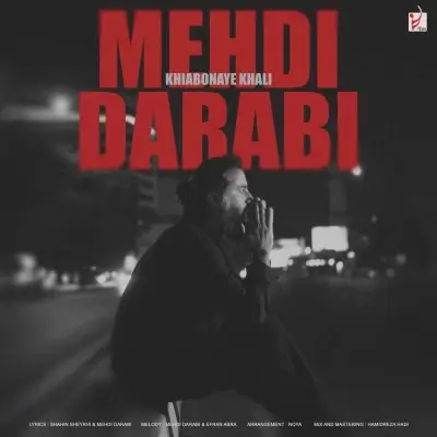 Mehdi Darabi – Khiaboonaye Khali (Hoorosh Band)