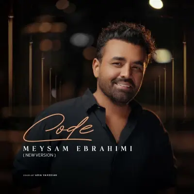 Meysam Ebrahimi – Code (New Version) Meysam Ebrahimi – Code (New Version)