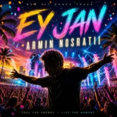 Armin Nosrati – Ey Jan