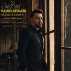 Vahid Beiram – Love Key (Kelid Eshgh)
