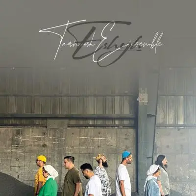 Tarnoosh Ensemble – Eshgh