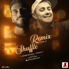 Download Shuffle Remix 1 (Zanco and Naser Zeynali) by Artin Yousefi