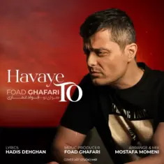 Foad Ghafari – Havaye To