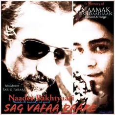 Download Sag Vafaa Daare by Naader Bakhtiaary