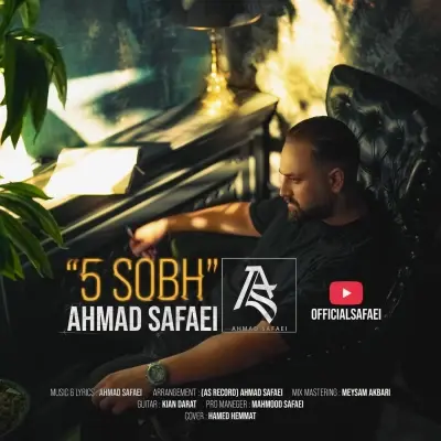 Ahmad Safaei – 5 Sobh