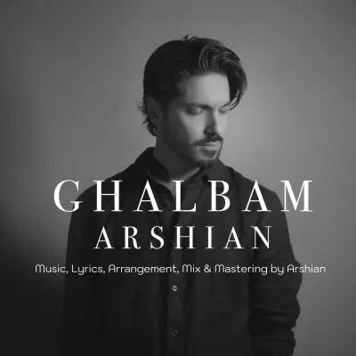 Arshian – Ghalbam